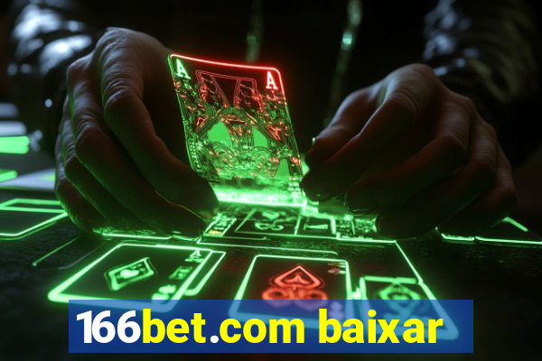 166bet.com baixar