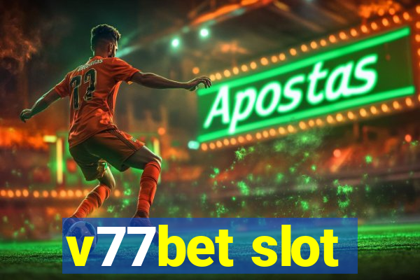 v77bet slot