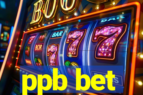 ppb bet