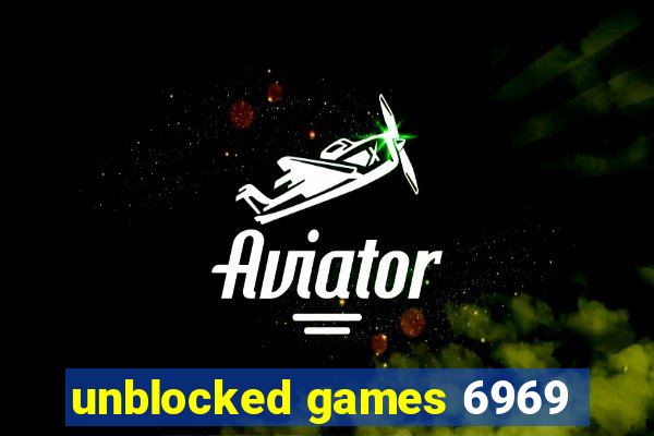 unblocked games 6969