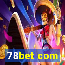 78bet com