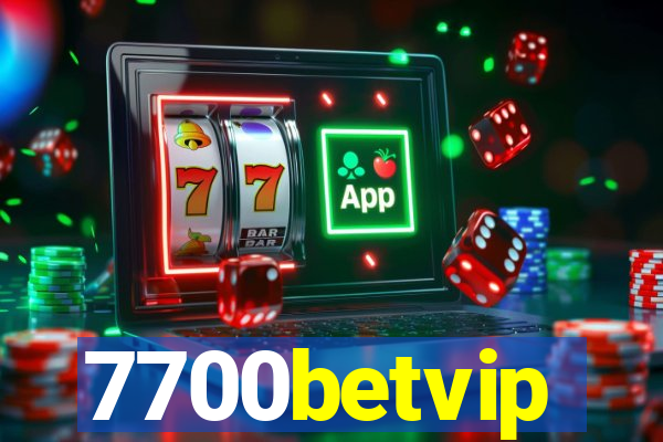 7700betvip