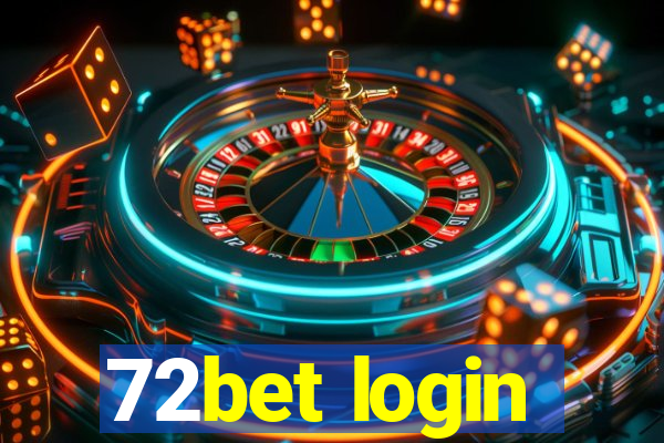 72bet login