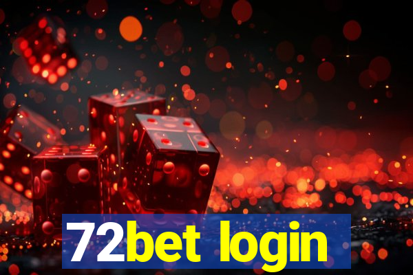 72bet login