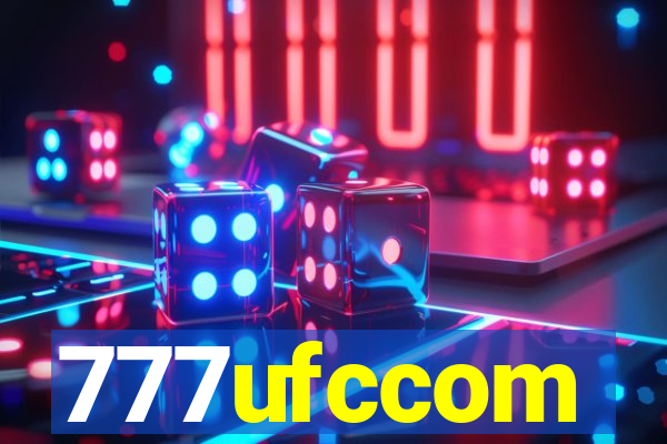 777ufccom