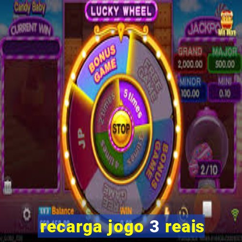 recarga jogo 3 reais