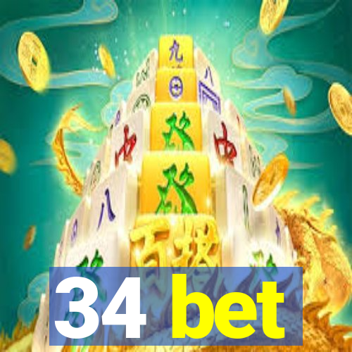 34 bet