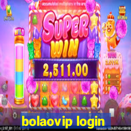 bolaovip login