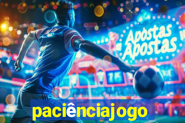 paciênciajogo