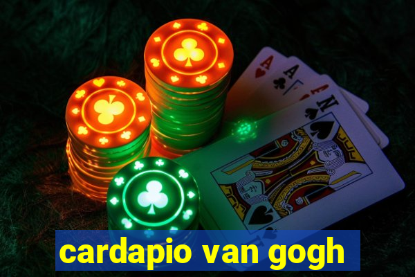 cardapio van gogh