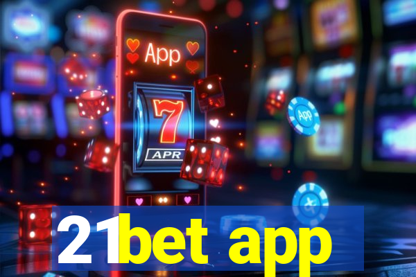 21bet app