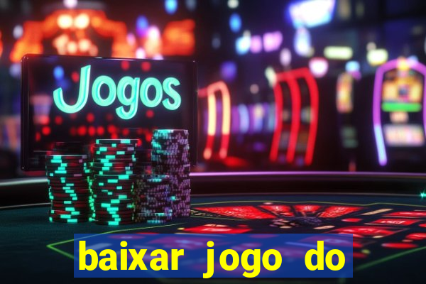 baixar jogo do tigre plataforma nova