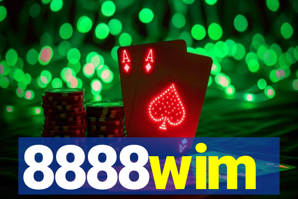 8888wim