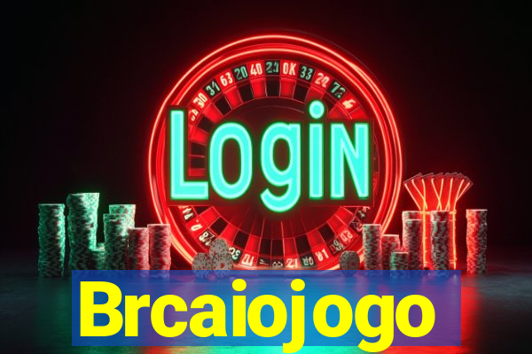 Brcaiojogo