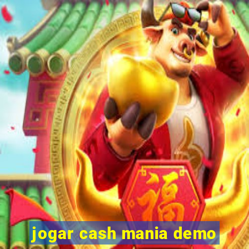 jogar cash mania demo