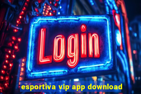 esportiva vip app download