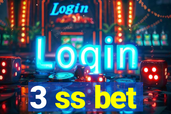 3 ss bet