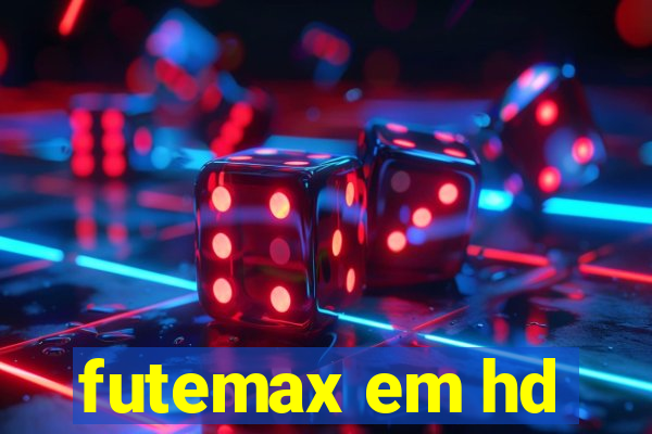 futemax em hd