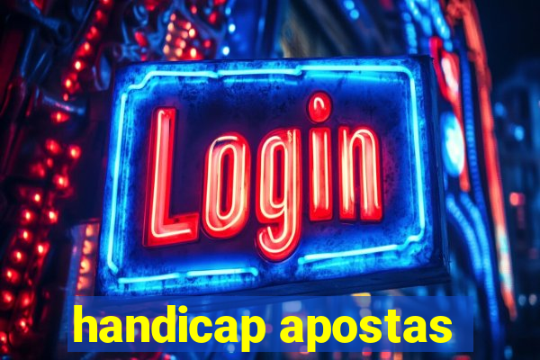 handicap apostas