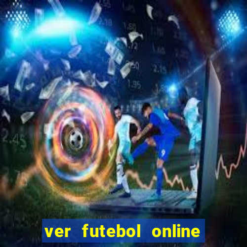 ver futebol online ao vivo