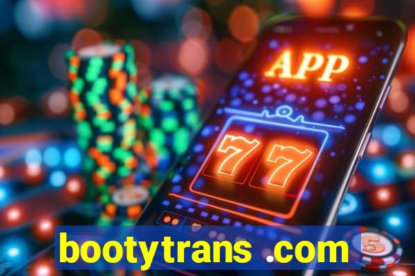 bootytrans .com