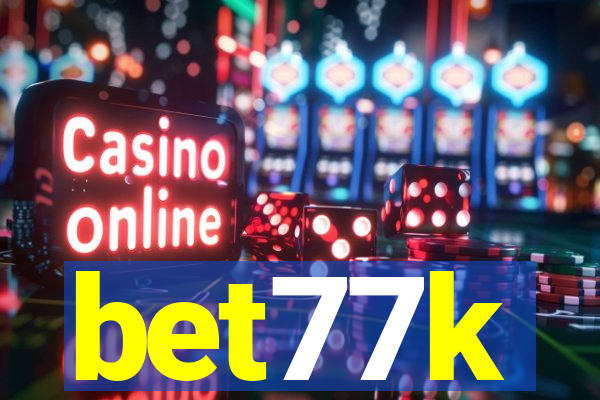 bet77k