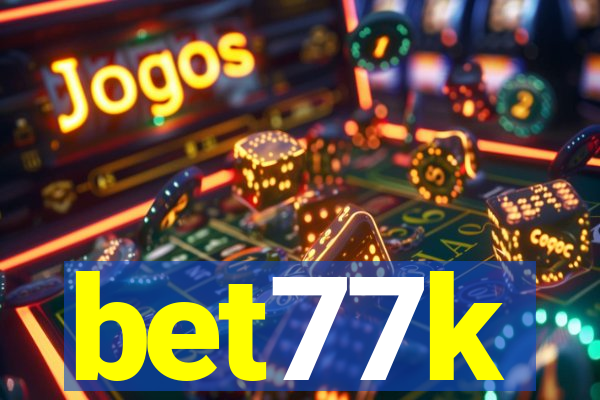 bet77k