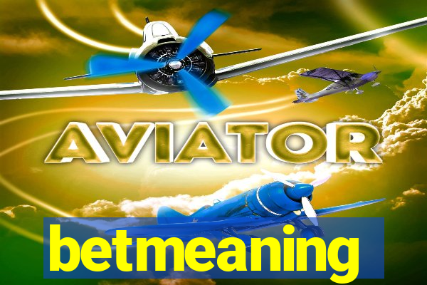 betmeaning