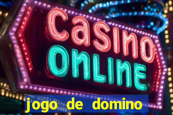 jogo de domino online valendo dinheiro