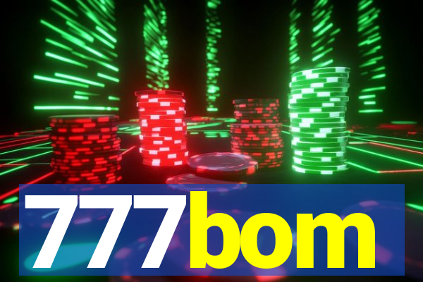 777bom