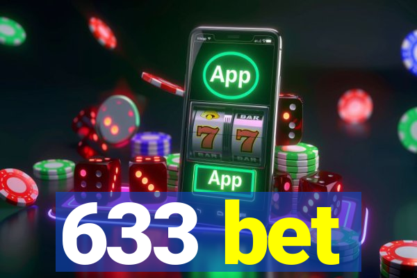 633 bet