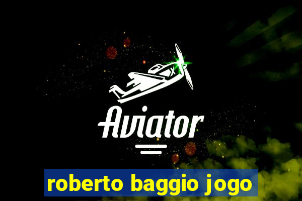 roberto baggio jogo