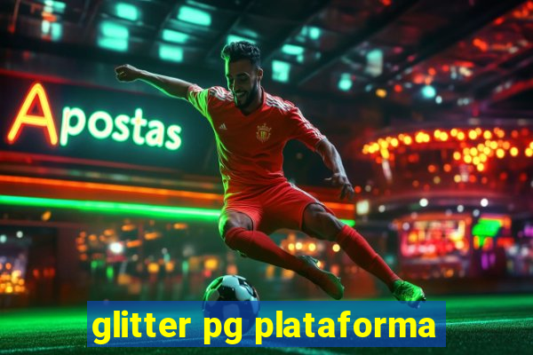 glitter pg plataforma