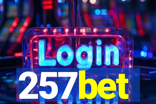 257bet