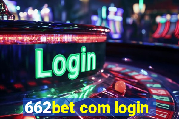 662bet com login