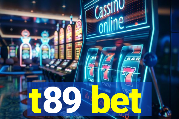 t89 bet