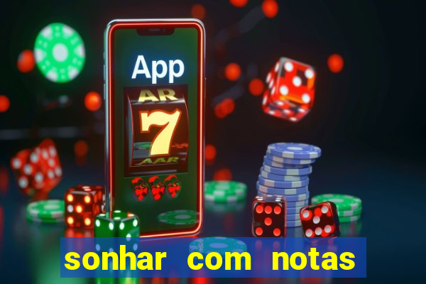 sonhar com notas de 20 reais