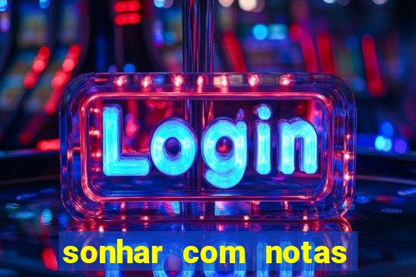 sonhar com notas de 20 reais