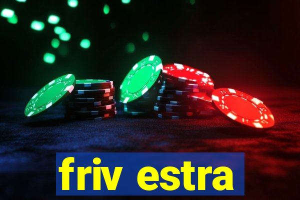 friv estra