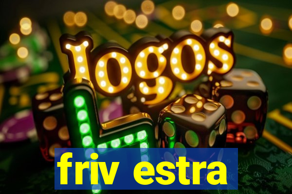 friv estra