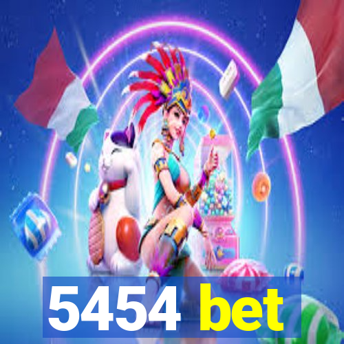 5454 bet