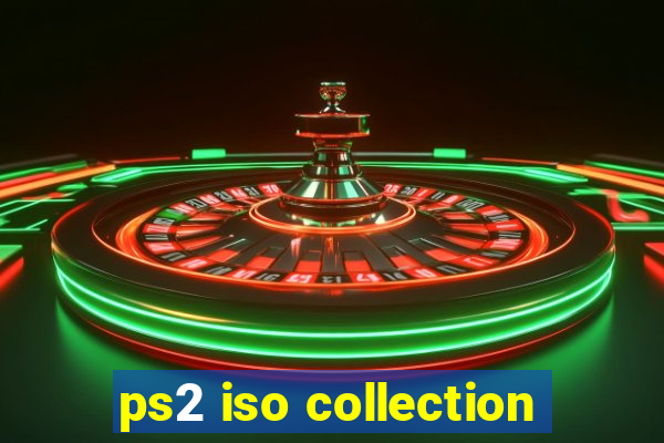 ps2 iso collection