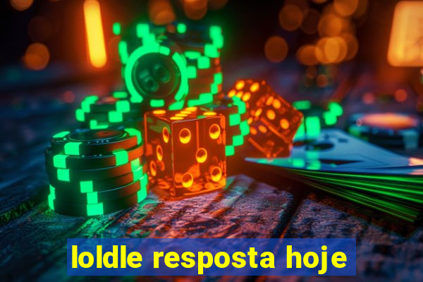 loldle resposta hoje