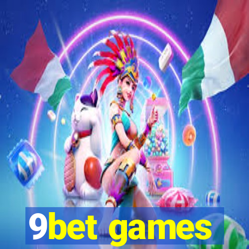 9bet games