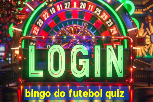 bingo do futebol quiz