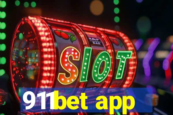 911bet app