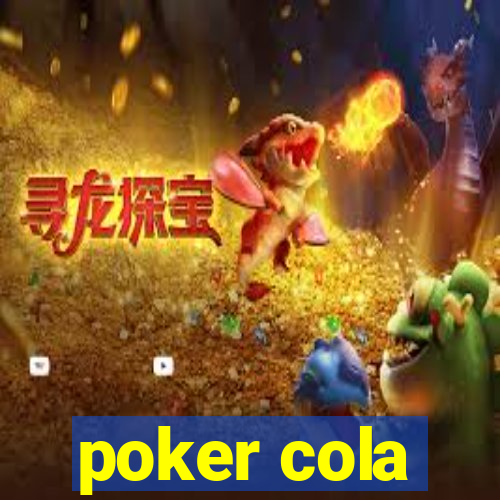 poker cola