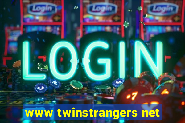 www twinstrangers net