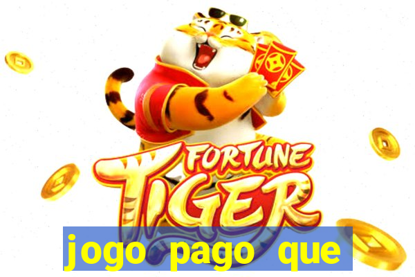 jogo pago que ganha dinheiro