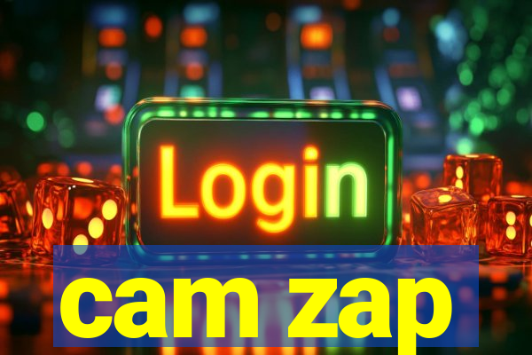 cam zap